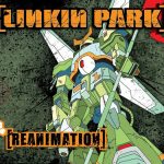 Linkin Park Reanimation - Plak