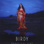 Birdy Beautiful Lies - Plak