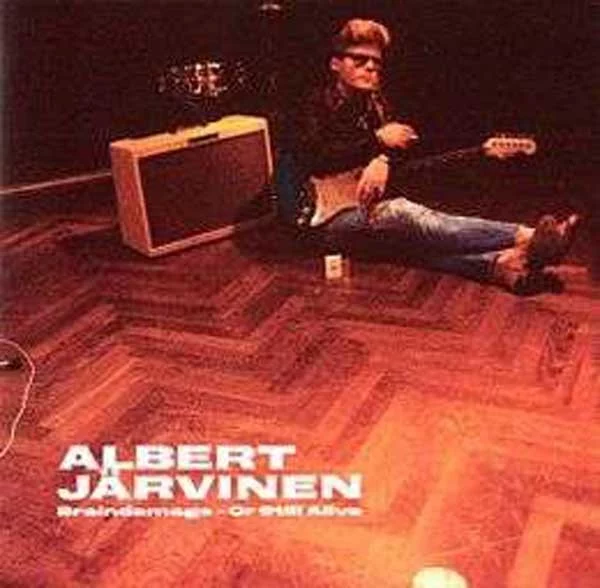0000000703393-1.jpg Albert Jarvinen Braindamage-Or Still Alive - Plak - Görsel 1
