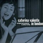 Caterina Valente in London - Plak