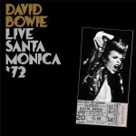 David Bowie Live Santa Monica '72 - Plak