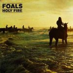 Foals Holy Fire - Plak