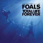 Foals Total Life Forever - Plak