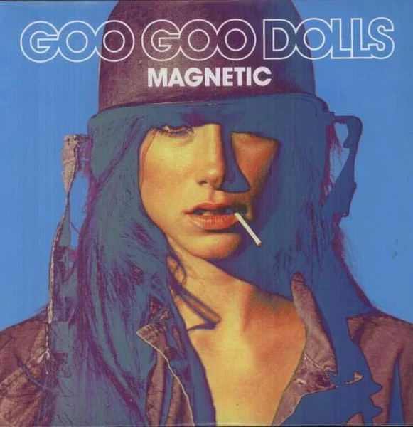0000000703442-1.jpg Goo Goo Dolls Magnetic - Plak - Görsel 1