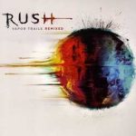 Rush Vapor Trails - Plak