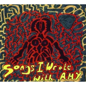 Ed Sheeran Songs I Wrote With Amy - Plak