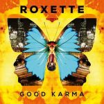 Roxette Good Karma (Ltd Edition Coloured Vinyl) - Plak