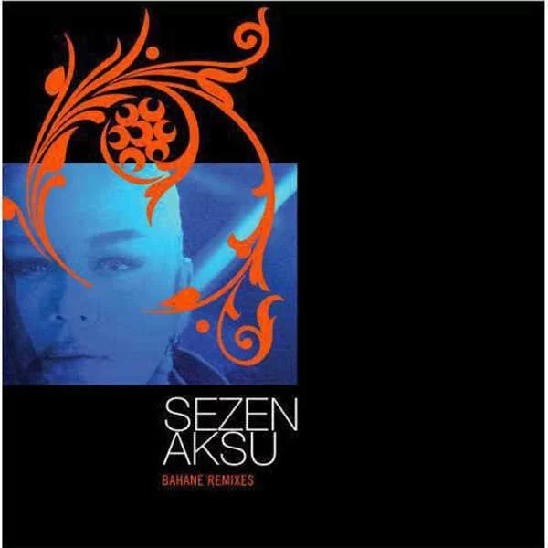 0000000710495-1-1.jpg Sezen Aksu Bahane-Remixes - Plak - Görsel 1