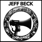 Jeff Beck Loud Hailer (180 Gram Vinyl) - Plak