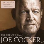 Joe Cocker The Life Of A Man - The Ultimate Hits 1968 - 2013 - Plak