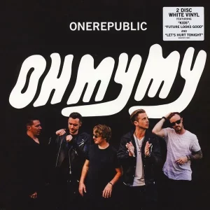 OneRepublic Oh My My Plak