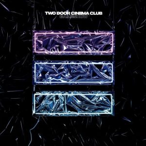 Two Door Cinema Club Plak