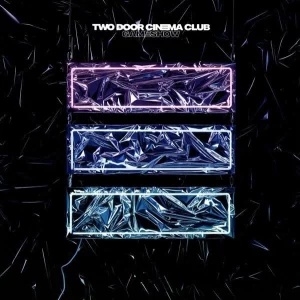 Two Door Cinema Club Plak