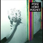 Pond Hobo Rocket - Plak