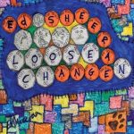 Ed Sheeran Loose Change - Plak