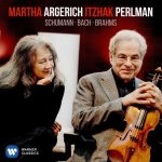 Martha Argerich, Itzhak Perlman Schumann, Bach, Brahms - Plak