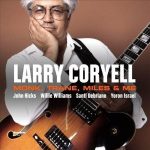 Larry Coryell Monk Trane Miles & Me - Plak