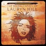 Lauryn Hill Miseducation Of - Plak