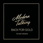 Modern Talking - Back For Gold / The New Versions (Plak)