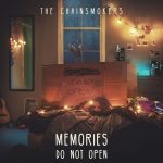 The Chainsmokers Memories Don't Open - Plak
