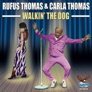 Rufus Thomas Walking The Dog Plak