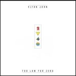 Elton John Too Low For Zero (Remastered - Limited-Edition) - Plak
