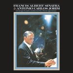 Frank Sinatra, Antonio Carlos Jobim Francis Albert Sinatra & Antonio Carlos Jobim - Plak