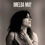Imelda May Life Love Flesh Blood - Plak