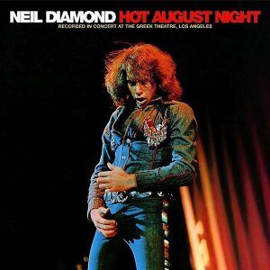 Neil Diamond Hot August Night Plak