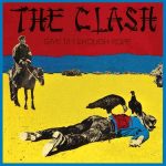 The Clash Give 'Em Enough Rope - Plak