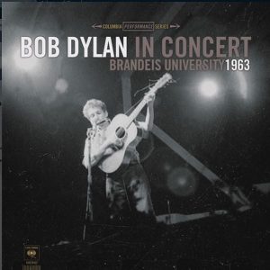 Bob Dylan In Concert Brandeis University 1963 Plak
