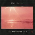 Calvin Harris Funk Wav Bounces Vol.1 - Plak