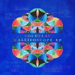 Coldplay Kaleidoscope EP (Limited-Edition - Colored Vinyl) - Single Plak