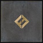 Foo Fighters Concrete And Gold - Plak