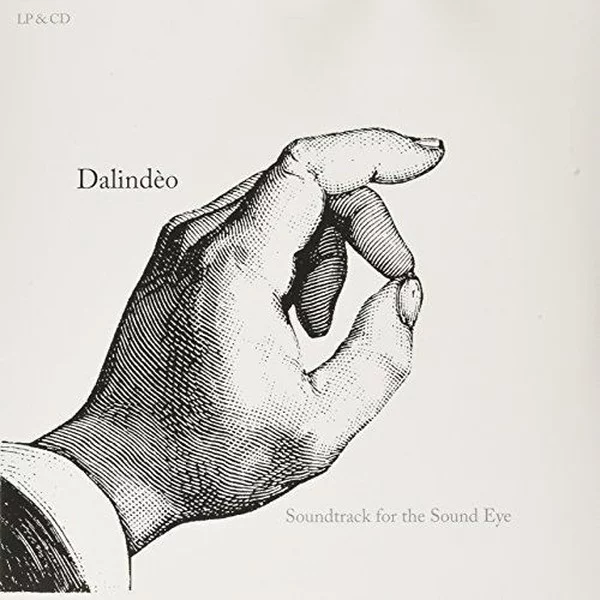 dalindeo-soundtrack-for-the-sound-eye-plak Dalindêo Soundtrack For The Sound Eye Plak