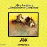 John Coltrane, Don Cherry The Avant-Garde (Mono Remastered) - Plak