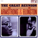 Duke Ellington, Louis Armstrong The Great Reunion - Plak