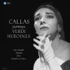 Maria Callas Callas Portrays Verdi Heroines (Remastered 2014) - Plak