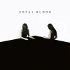 Royal Blood How Did We Get So Dark? - Plak