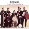 The Pogues If I Should Fall From Grace With God - Plak