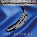 The Velvet Underground Live MCMXCIII  - Plak