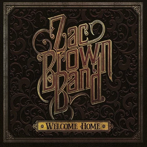 0001722285001-1.jpg Zac Brown Welcome Home - Plak - Görsel 1
