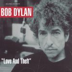 Bob Dylan Love And Theft - Plak
