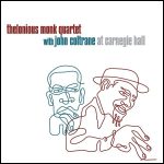 Thelonious Monk, John Coltrane At Carnegie Hall (With John Coltrane) - Plak