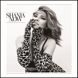 Shania Twain Now Plak