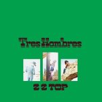 ZZ Top Tres Hombres - Plak