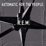 R.E.M. Automatic For The People Plak