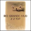 ZZ Top Rio Grande Mud - Plak