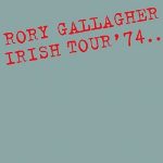 Rory Gallagher Irish Tour '74 (Remastered) - Plak