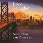 Rory Gallagher Notes From San Francisco (Remastered) - Plak